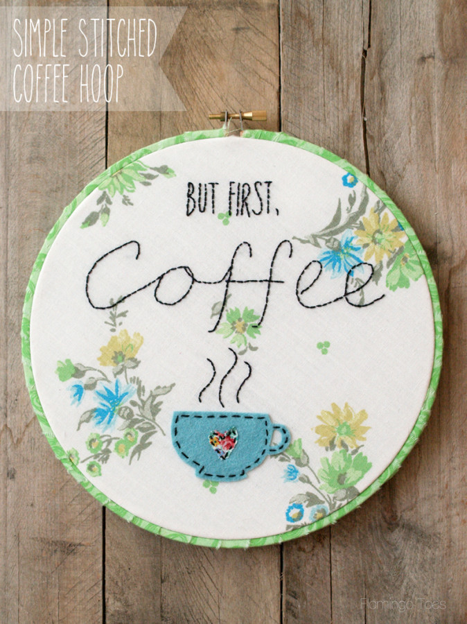 Simple Stitched Coffee Hoop