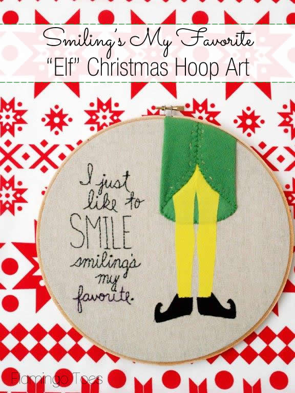 Smiling's My Favorite - Elf Inspired Embroidery Hoop Art