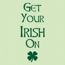 Get Your Irish On