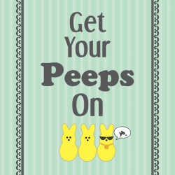 Get Your Peeps On - Yo